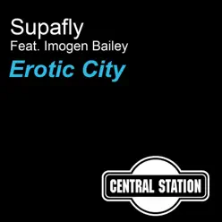 Erotic City (feat. Imogen Bailey) - EP - Supafly Erotic City (feat. Imogen Bailey) - EP - Supafly