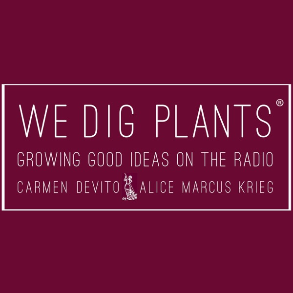 We Dig Plants We Dig Plants