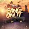 Bang on It (feat. Demon & Hollow Tip) - Single album lyrics, reviews, download
