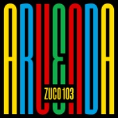Zuco 103 - Aruenda