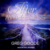 Greg Goode - After Awareness: The End of the Path artwork