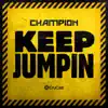Keep Jumpin - Single album lyrics, reviews, download