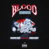 Blood Diamonds (feat. Cookie Money) - Single album lyrics, reviews, download