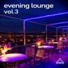 Evening Lounge, Vol.3, 2019