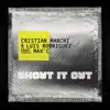 Stream & download Shout It Out (feat. Max C) - Single