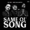 Same Ol' Song (feat. Baby Gas & Mattg) - Sav One lyrics