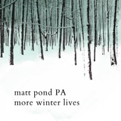 Matt Pond PA - In Winter (feat. Laura Burhenn & Steady Holiday)