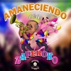 Amaneciendo Con Zaperoko - Single