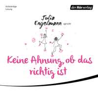 Julia Engelmann - Keine Ahnung, ob das richtig ist artwork