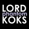 Phantom - Lord Koks lyrics