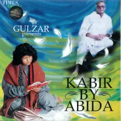 Kabir by Abida by Abida Parveen & Gulzar album reviews, ratings, credits