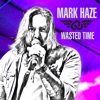 Wasted Time - Single