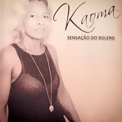 Sensação do Bolero - Kaoma Sensação do Bolero - Kaoma