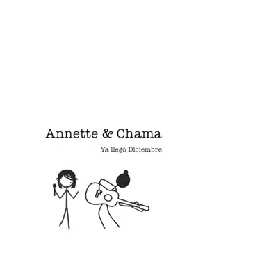 Ya llegó Diciembre (Feat. Chama) - Single - Annette Moreno