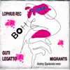 Migrants - Single album lyrics, reviews, download