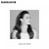 Isolation - Single album lyrics, reviews, download