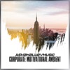 AShamaluevMusic - Corporate Motivational Ambient