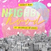 Neighborhood - Single, 2019