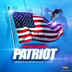 Patriot (feat. Bernz) - Single by Mista Cp album reviews, ratings, credits