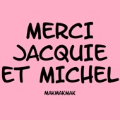 Merci Jacquie et Michel artwork