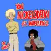 Nickelodeon (feat. Wakeupdez) - Single album lyrics, reviews, download