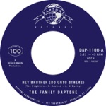 The Family Daptone - Hey Brother (Do Unto Others)