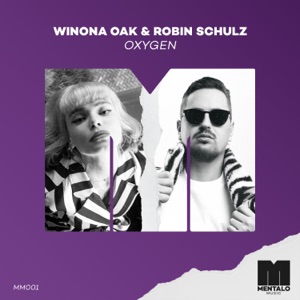 Winona Oak & Robin Schulz Oxygen