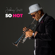 Hot Fun In the Summer (feat. Najee) - Johnny Britt