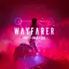 Wayfarer - Single album lyrics, reviews, download