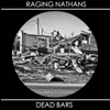 Split with the Raging Nathans, Dead Bars - EP