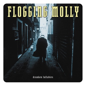 Flogging Molly: Drunken Lullabies