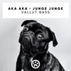 AKA AKA & Thalstroem - Vallut Bass