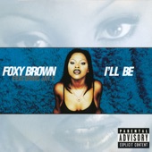 I'll Be (feat. JAY-Z) [Foxy Brown Mix] artwork