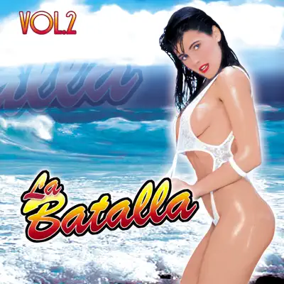La Batalla, Vol. 2 - La Batalla La Batalla, Vol. 2 - La Batalla