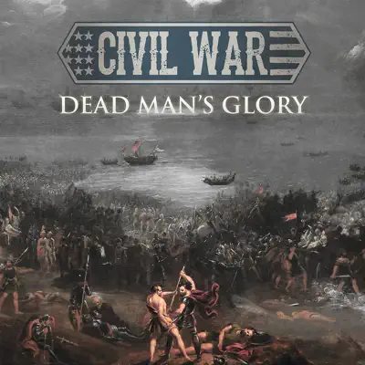 Dead Man's Glory - Single - Civil War