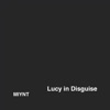 Lucy in Disguise - Single, 2019