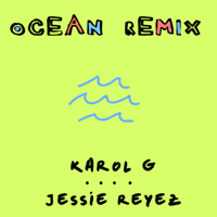 KAROL G & Jessie Reyez - Ocean (Remix) artwork