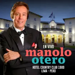 Hotel Country Club 1989 (En Vivo en Lima, Perú) - Manolo Otero