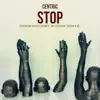 Stop (feat. Cuzoh, R.E, Diallo Palmer & Joc Scholar) - Single album lyrics, reviews, download