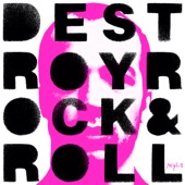 Destroy Rock & Roll (2005 Remaster) artwork
