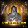 Protection (feat. Que Da Wiz) - Single album lyrics, reviews, download