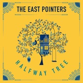 The East Pointers - Halfway Tree