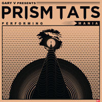 Prism Tats - Mania - Single artwork