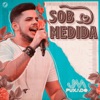 Sob Medida - Single