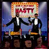 Nasty (feat. Zilla Oaks) - Single album lyrics, reviews, download
