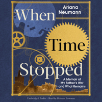 Ariana Neumann - When Time Stopped (Unabridged) artwork