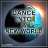 Stream & download Dance into a New World (feat. Capleton) - EP