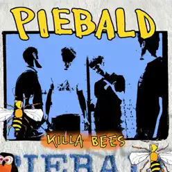 Killa Bees - Piebald