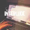 Interlude - Single album lyrics, reviews, download