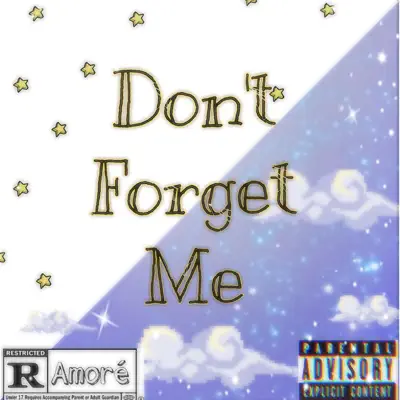 Don't Forget Me - Single - Amore